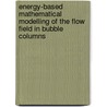 Energy-based mathematical modelling of the flow field in bubble columns by A.K. Sulayman