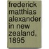 Frederick Matthias Alexander in New Zealand, 1895