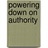 Powering down on authority door Avital Ronell