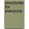 Structures for everyone by F.A. Muller