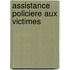 Assistance policiere aux victimes