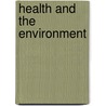 Health and the Environment door A.B. Knol