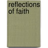 Reflections of faith door K.D. Hohn