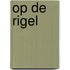 Op de rigel