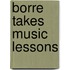 Borre takes music lessons
