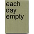 Each Day Empty
