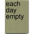 Each Day Empty