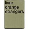 Livre Orange Etrangers door M. Ekka