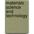 Materials Science and Technology