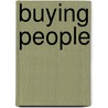 Buying people door J.W. Bolderdijk