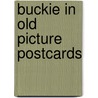 Buckie in old picture postcards door E. Simpson