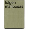 Folgen mariposas by Linda N. Elmslie