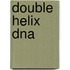 Double Helix Dna