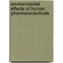 Environmental effects of human pharmacoceuticals