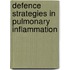 Defence strategies in pulmonary inflammation