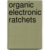 Organic electronic ratchets door E.M. Roeling