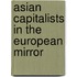 Asian capitalists in the European mirror