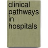 Clinical pathways in hospitals door T. Rotter