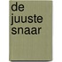 De Juuste Snaar