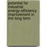 Potential for industrial energy-efficiency improvement in the long term door J.G. de Beer