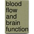 Blood flow and brain function