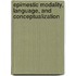 Epimestic modality, language, and conceptualization
