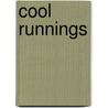 Cool Runnings by A. Frost