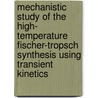 Mechanistic study of the High- Temperature Fischer-Tropsch Synthesis using transient kinetics door N.S. Govender