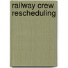 Railway Crew Rescheduling door D. Potthoff