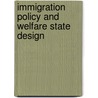 Immigration Policy and Welfare State Design door V.O. Chorny