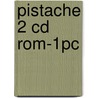 Pistache 2 cd rom-1pc by I. Vandewalle