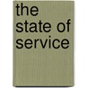 The State of Service door J.H. Stegeman