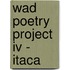 Wad Poetry Project Iv - Itaca