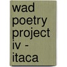 Wad Poetry Project Iv - Itaca door P. Kouwenhoven