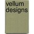 Vellum designs