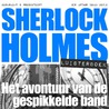 Sherlock Holmes Het avontuur van de gespikkelde band door Arthur Conan Doyle