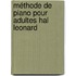 Méthode de piano pour adultes Hal Leonard