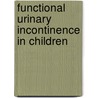 Functional urinary incontinence in children door An Bael