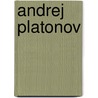 Andrej Platonov by T. Langerak