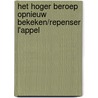 Het hoger beroep opnieuw bekeken/Repenser l'appel door Piet Taelman