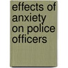 Effects of anxiety on police officers door A. Nieuwenhuys