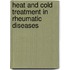 Heat and cold treatment in rheumatic diseases