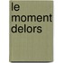 Le moment Delors