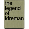 The Legend of Idreman door Kalkiman Coyote Aporos