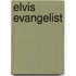 Elvis evangelist