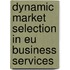 Dynamic Market Selection In Eu Business Services