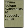 Lithium isotope systematics at subduction zones door C. Bouman