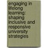 Engaging in Lifelong Learning: Shaping Inclusive and Responsive University Strategies