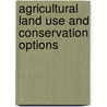 Agricultural land use and conservation options door P. Zander