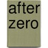 After Zero